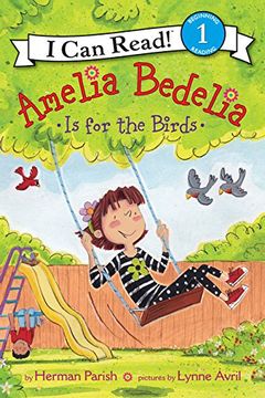 portada Amelia Bedelia Is for the Birds (I Can Read Level 1) (en Inglés)
