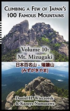 portada Climbing a Few of Japan's 100 Famous Mountains - Volume 10: Mt. Mizugaki