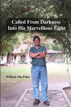 portada Called From Darkness Into His Marvellous Light (in English)