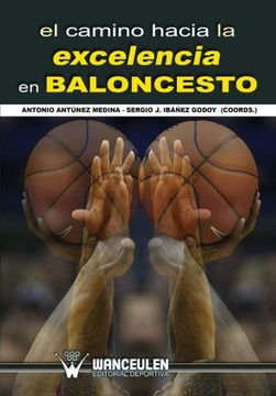 El Camino Hacia La Excelencia En Baloncesto