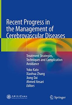 portada Recent Progress in the Management of Cerebrovascular Diseases: Treatment Strategies, Techniques and Complication Avoidance (en Inglés)