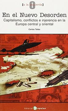 portada En el Nuevo Desorden: Capitalismo, Conflictos e Injerencia en la Europa Central y Oriental
