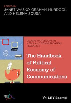 portada The Handbook of Political Economy of Communications (Global Handbooks in Media and Communication Research) 
