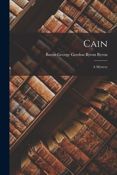 portada Cain: A Mystery (in English)