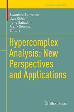 portada Hypercomplex Analysis: New Perspectives and Applications (Trends in Mathematics) (in English)