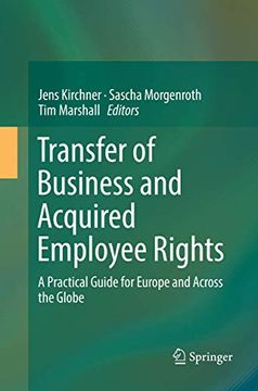 portada Transfer of Business and Acquired Employee Rights: A Practical Guide for Europe and Across the Globe