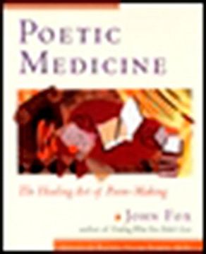 portada Poetic Medicine: The Healing art of Poem-Making 