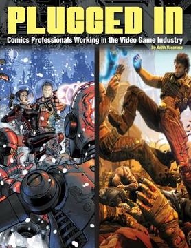portada Plugged In!: Comics Professionals Working in the Video Game Industry