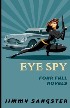 portada Eye Spy: Four Full Novels (en Inglés)