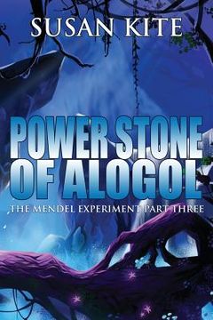 portada Power Stone of Alogol: The Mendel Experiment Part Three (en Inglés)