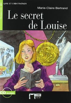 portada Le Secret de Louise+Cd (Chat Noir. Lire et S'entrainer) (in Spanish)
