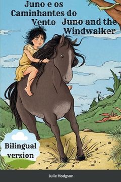 portada Juno and the Windwalker /Juno e os Caminhantes do Vento (en Inglés)