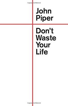 portada Don't Waste Your Life 
