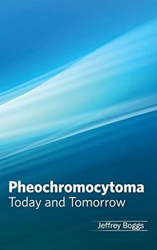 portada Pheochromocytoma: Today and Tomorrow (en Inglés)