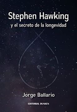 portada Stephen Hawking y el Secreto de la Longevidaded. 2023