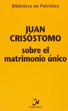 portada Sobre el matrimonio único (Biblioteca de Patrística) (in Spanish)