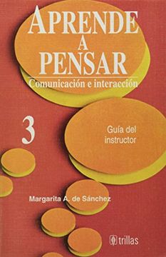 portada Aprende a Pensar. Guia del Instructor 3 (in Spanish)
