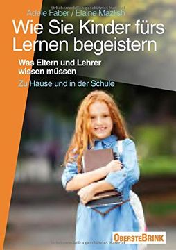 portada Wie sie Kinder Fürs Lernen Begeistern: Was Eltern und Lehrer Wissen Müssen (en Alemán)