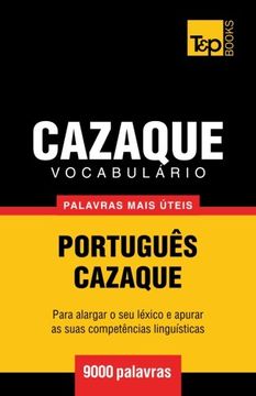 portada Vocabulário Português-Cazaque - 9000 palavras mais úteis (Portuguese Edition)