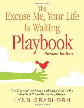 portada Excuse me, Your Life is Waiting Playbook: The Essential Workbook and Companion to the new York Times Bestselling Classic (en Inglés)
