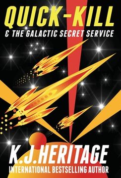 portada Quick-Kill & The Galactic Secret Service (en Inglés)