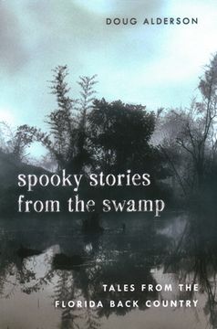 portada Spooky Stories from the Swamp: Tales from the Florida Back Country (en Inglés)