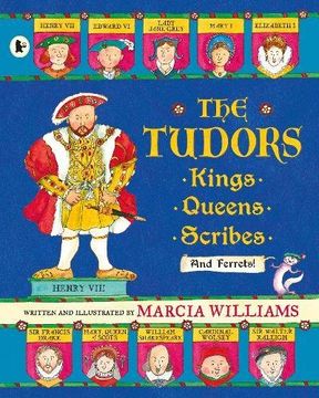portada The Tudors: Kings, Queens, Scribes and Ferrets!