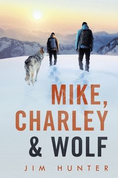 portada Mike, Charley & Wolf (en Inglés)