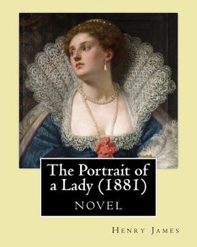 portada The Portrait of a Lady (1881) by: Henry James (en Inglés)