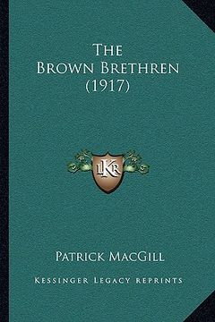 portada the brown brethren (1917) (en Inglés)