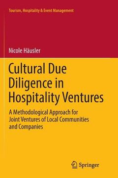 portada Cultural Due Diligence in Hospitality Ventures: A Methodological Approach for Joint Ventures of Local Communities and Companies (en Inglés)