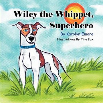 portada wiley the whippet, superhero (in English)