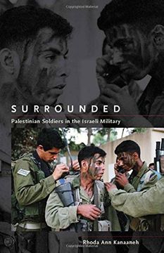 portada Surrounded: Palestinian Soldiers in the Israeli Military (Stanford Studies in Middle Eastern and Islamic Societies and Cultures) 