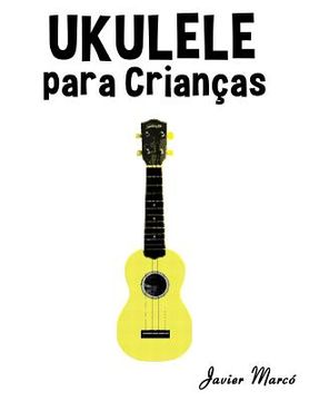 portada Ukulele Para Crian (en Portugués)