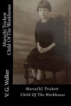 portada Maria(H) Trickett - a Child of the Workhouse 