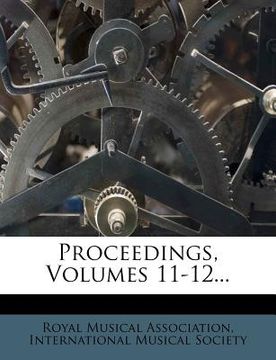 portada proceedings, volumes 11-12... (in English)