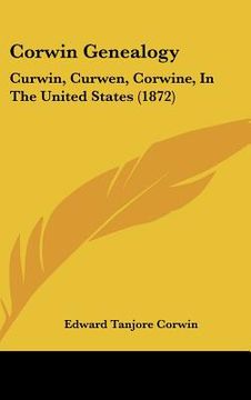 portada corwin genealogy: curwin, curwen, corwine, in the united states (1872) (in English)