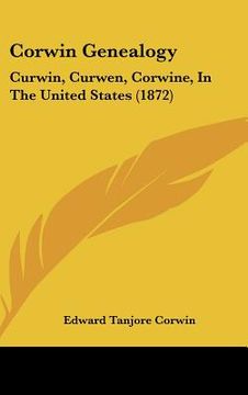 portada corwin genealogy: curwin, curwen, corwine, in the united states (1872)