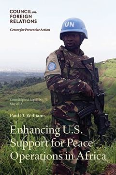 portada Enhancing U. S. Support for Peace Operations in Africa (Council Special Report) (en Inglés)