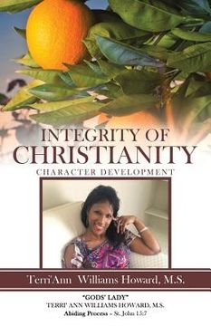 portada Integrity of Christianity: Character Development (en Inglés)