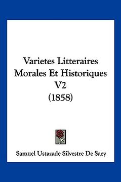 portada Varietes Litteraires Morales Et Historiques V2 (1858) (in French)