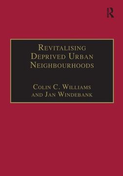 portada Revitalising Deprived Urban Neighbourhoods: An Assisted Self-Help Approach (Urban and Regional Planning and Development Series) (en Inglés)