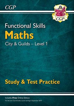 portada New Functional Skills Maths: City & Guilds Level 1 - Study & Test Practice (For 2019 & Beyond) (Cgp Functional Skills) (en Inglés)