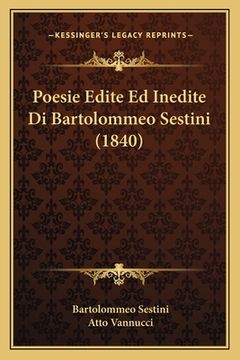 portada Poesie Edite Ed Inedite Di Bartolommeo Sestini (1840) (in Italian)