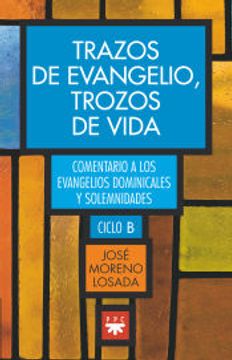 portada Trazos de Evangelio, Trozos de Vida