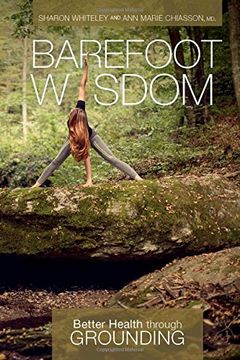 portada Barefoot Wisdom: Better Health Through Grounding (in English)