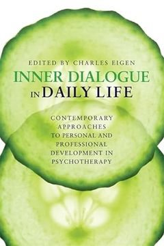portada Inner Dialogue in Daily Life: Contemporary Approaches to Personal and Professional Development in Psychotherapy (in English)