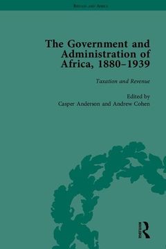 portada The Government and Administration of Africa, 1880-1939
