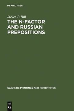 portada the n-factor and russian prepositions: their development in 11th - 20th century texts (en Inglés)