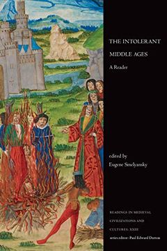 portada The Intolerant Middle Ages: A Reader (en Inglés)